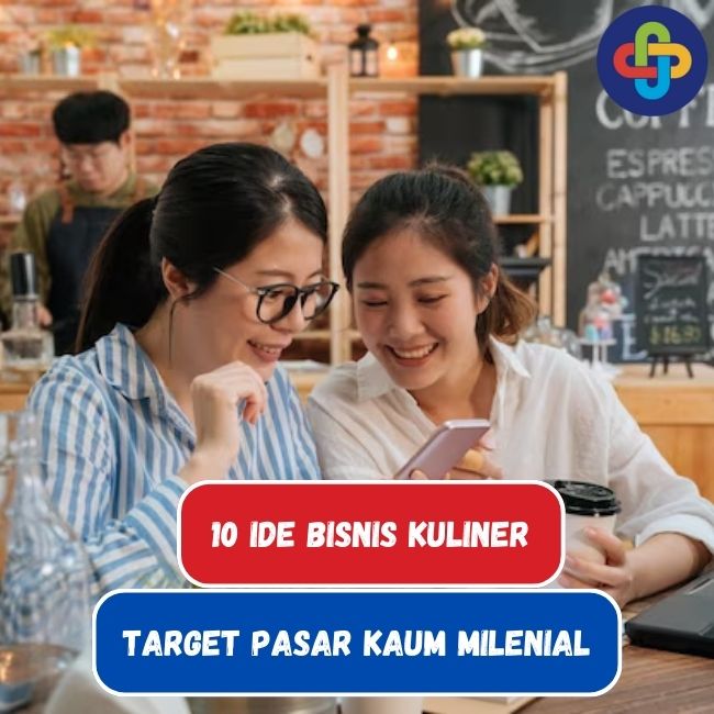 Ide Bisnis Menarik Dengan Target Kaum Millenial